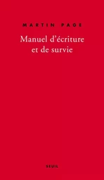 Manuel d'écriture et de survie