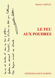 Le feu aux poudres