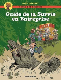 Guide de survie en entreprise