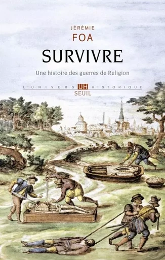 Survivre - Jérémie Foa - LE SEUIL EDITIONS