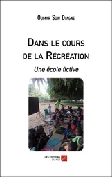 Dans le cours de la Récréation