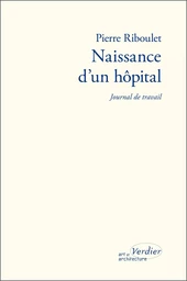 Naissance d'un hôpital