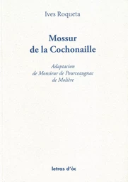 Mossur de la Cochonaille