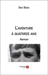 L'aventure à quatorze ans