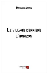 Le village derrière l'horizon