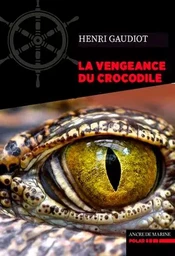 La Vengeance Du Crocodile