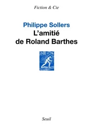 L'Amitié de Roland Barthes