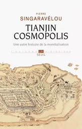 L'Univers historique Tianjin Cosmopolis