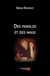 Des paroles et des maux