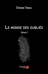 Le monde des oubliés