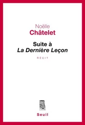 Suite à La Dernière Leçon