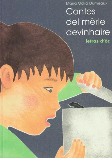 Contes del mèrle devinhaire + CD - Marie-Odile Dumeaux - LETRAS OC