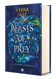 Beasts of prey (relié collector) - Tome 02 La chasse continue...