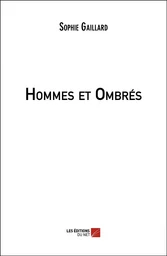 Hommes et Ombrés