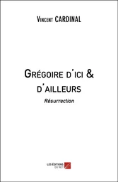 Grégoire d'ici & d'ailleurs