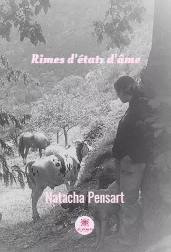 Rimes d'états d'âme - Natacha Pensart - LE LYS BLEU