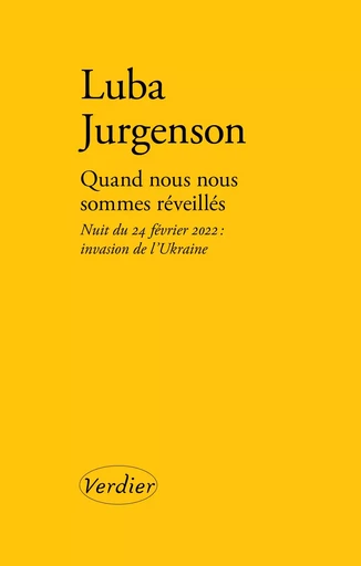 Quand nous nous sommes réveillés - Luba JURGENSON - VERDIER