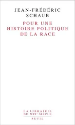 Pour une histoire politique de la race