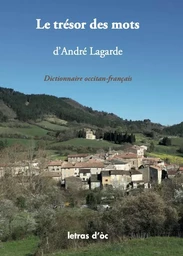 Le trésor des mots d'André Lagarde