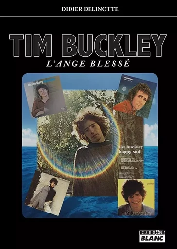 Tim Buckley - Didier Delinotte - CAMION BLANC