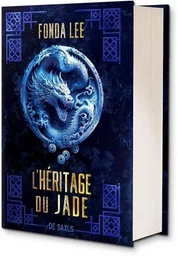 Les Os Émeraude - Tome 03 L'Héritage du jade (relié)