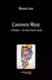 L'infante Rose