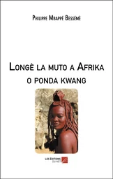 Longè la muto a Afrika o ponda kwang