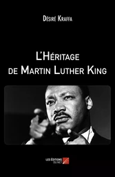 L'Héritage de Martin Luther King