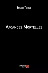 Vacances Mortelles