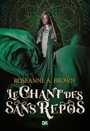 Le Chant des sans repos (broché)