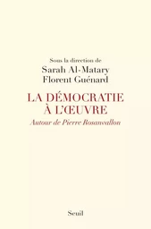 La Démocratie à l'oeuvre