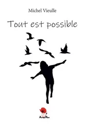 Tout est possible