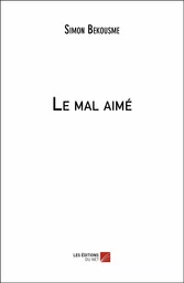 Le mal aimé