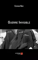 Guerre Invisible