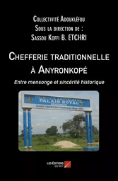 Chefferie traditionnelle à Anyronkopé