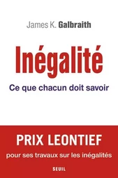 Economie humaine Inégalité. Ce que chacun doit savoir