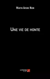 Une vie de honte