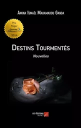 Destins Tourmentés