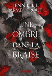 Une ombre dans la braise (broché) - Tome 01