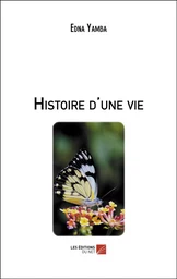 Histoire d'une vie