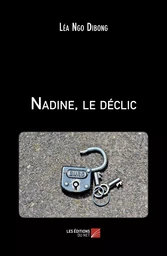 Nadine, le déclic