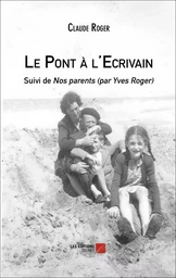 Le Pont à l'Ecrivain