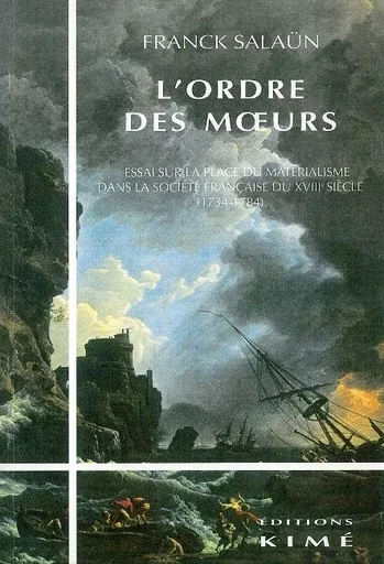 L' Ordre des Moeurs - Franck SALAÜN - Kimé