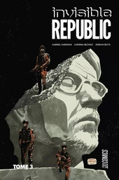 Invisible Republic, T3