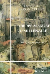 L' Europe a l'Aube du Millenaire