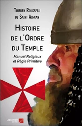 Histoire de l'Ordre du Temple