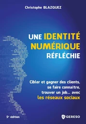 Une identité numérique réfléchie