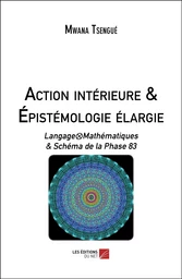 Action intérieure & Épistémologie élargie