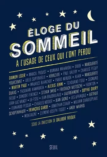 Essais littéraires (H.C.) Eloge du sommeil à l'usage de ceux qui l'ont perdu -  - LE SEUIL EDITIONS