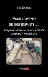 Pour l'avenir de nos enfants…